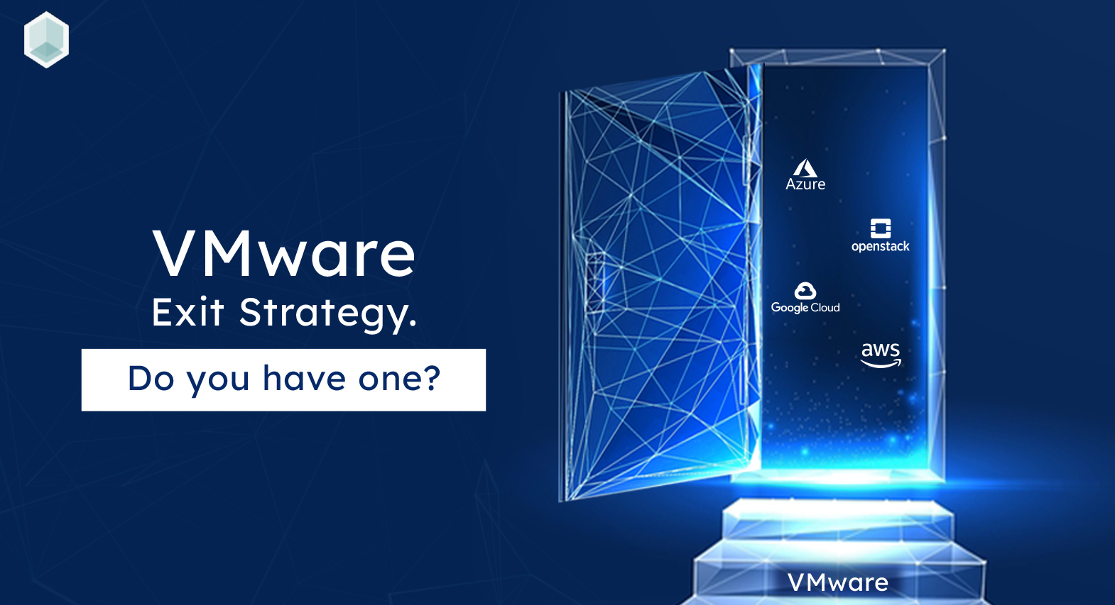 VMware Exit Strategy. Do You Have One?