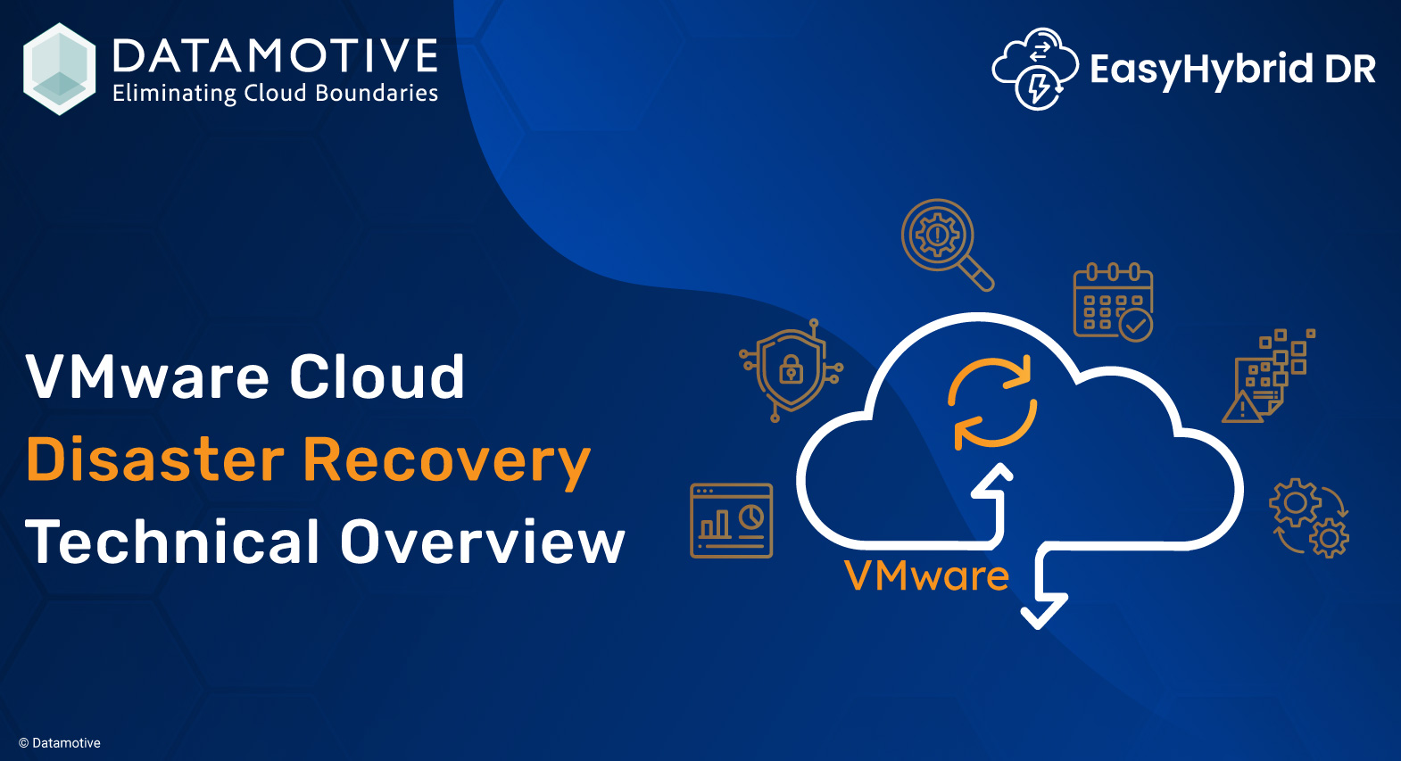 VMware Cloud Disaster Recovery with EasyHybridDR: A Technical Overview