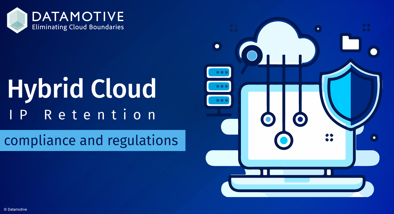 Hybrid Cloud IP Retention Compliance and Regulations