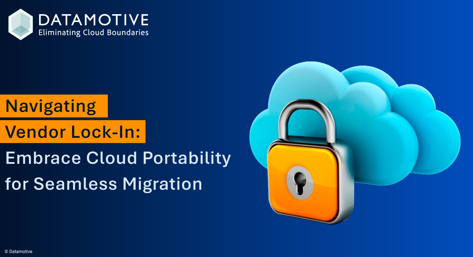 Navigating Vendor Lock-In: Embrace Cloud Portability for Seamless Migration